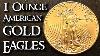 1 Ounce American Gold Eagle Coins Good For Gold Investing