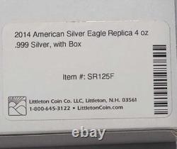 2014 American Eagle 4 Ounce. 999 Silver