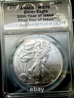 2015 American Eagle Silver $1 ANACS-MS70 30th Year Of Issue First Day Of Issue