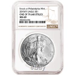 2015 (P) $1 American Silver Eagle NGC MS69 1 of 79,640 Struck
