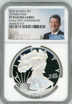 2016-W $1 Proof Silver Eagle NGC PF70 30th Anniversary Ronald Reagan Edge Letter