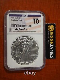2023 Silver Eagle Ngc Ngcx Ms10 First Day Of Issue Michael Gaudioso Signed Label