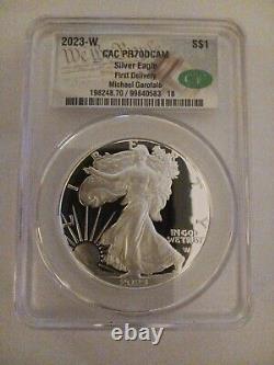 2023 W Silver Eagle CAC PR70 DCAM First Delivery MICHAEL GAROFALO Signature